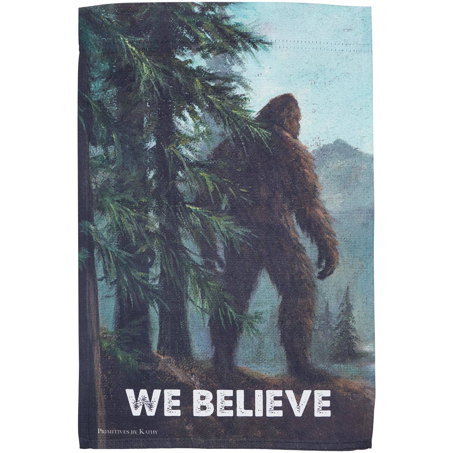 We Believe Bigfoot Garden Flag
