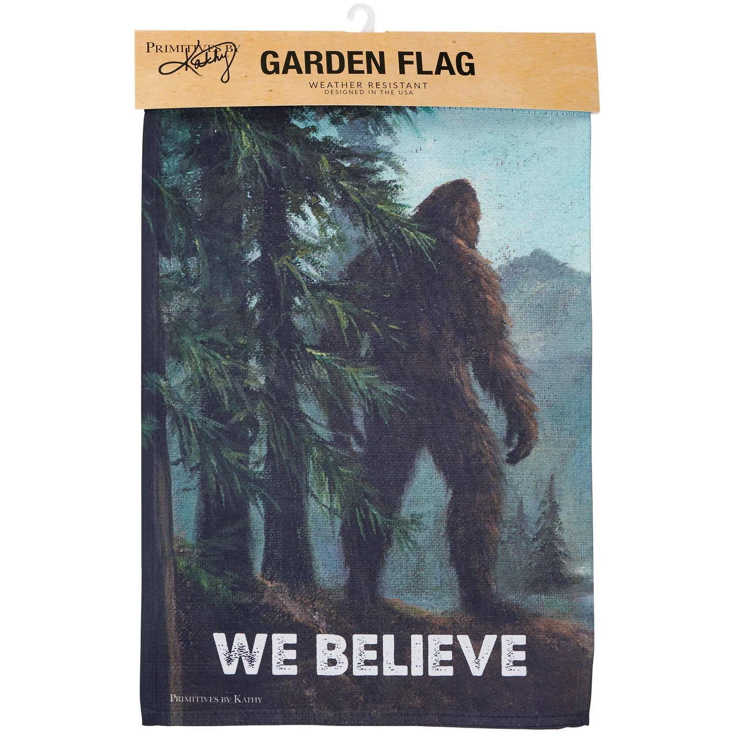 We Believe Bigfoot Garden Flag
